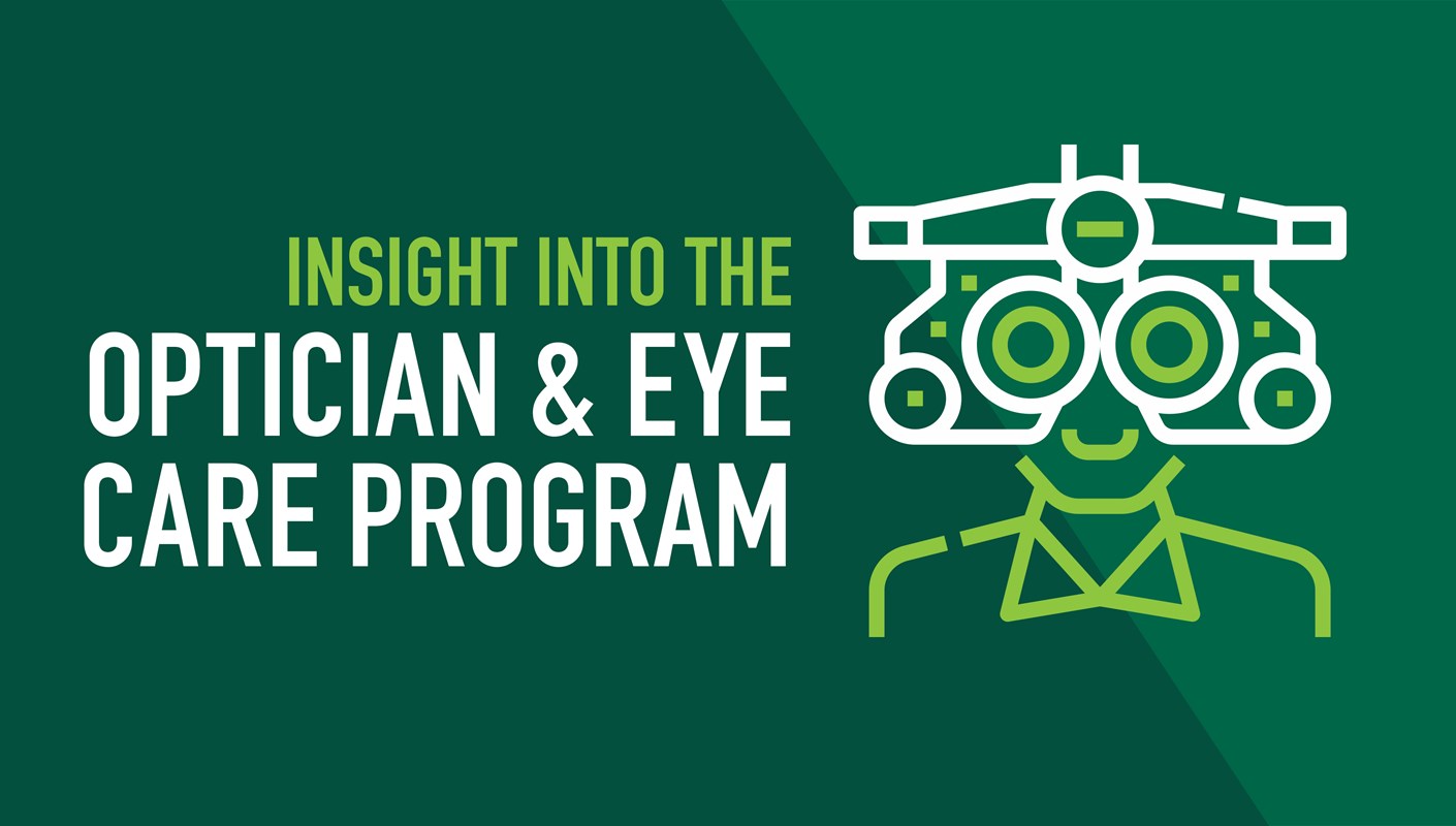 Insight Into Optician & Eye Care Program